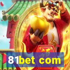 81bet com